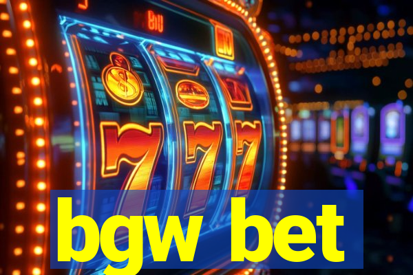 bgw bet